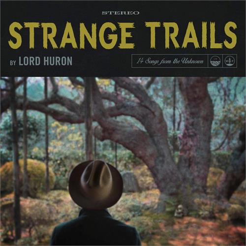 Lord Huron Strange Trails (LP)